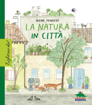 NATURA IN CITTÀ. EDIZ. A COLORI (LA)