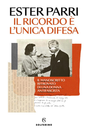 RICORDO È L'UNICA DIFESA. IL MANOSCRITTO
