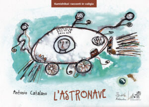 ASTRONAVE. VERSIONE KAMISHIBAI (L')