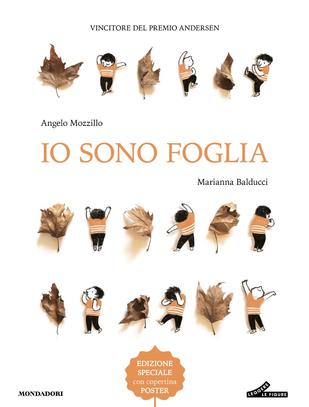 IO SONO FOGLIA. EDIZ. A COLORI 1 IO SONO FOGLIA. EDIZ. A COLORI