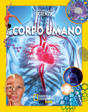 CORPO UMANO. LE MERAVIGLIE DELLA SCIENZA