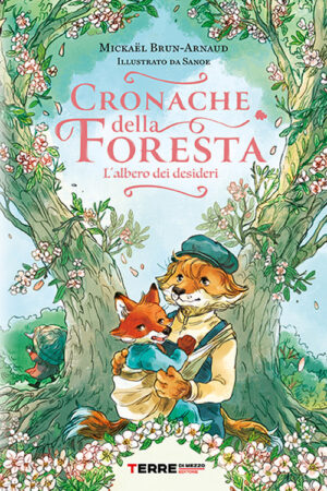 CRONACHE DELLA FORESTA. L'ALBERO DEI DES